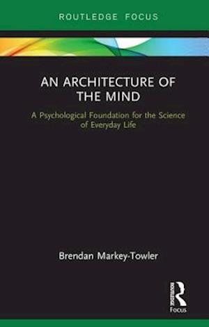 An Architecture of the Mind