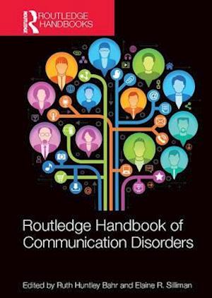 Routledge Handbook of Communication Disorders