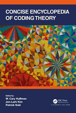 Concise Encyclopedia of Coding Theory