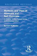 Revival: Methods and Uses of Hypnosis and Self Hypnosis (1928)