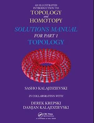 An Illustrated Introduction to Topology and Homotopy   Solutions Manual for Part 1 Topology