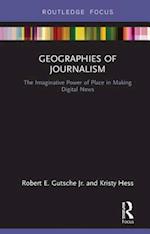 Geographies of Journalism