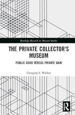 The Private Collector's Museum