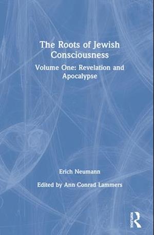 The Roots of Jewish Consciousness, Volume One