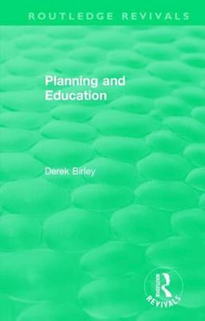 Routledge Revivals: Planning and Education (1972)