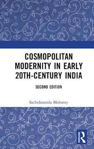 Cosmopolitan Modernity in Early 20th-Century India