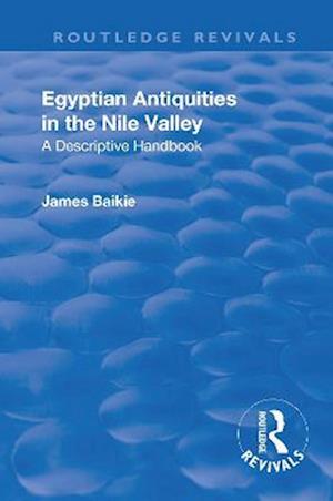 Egyptian Antiquities in the Nile Valley