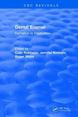 Revival: Dental Enamel Formation to Destruction (1995)