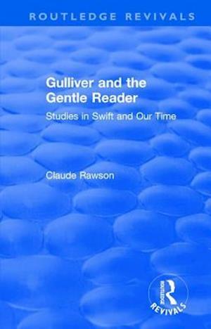 Routledge Revivals: Gulliver and the Gentle Reader (1991)