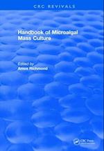 Handbook of Microalgal Mass Culture (1986)