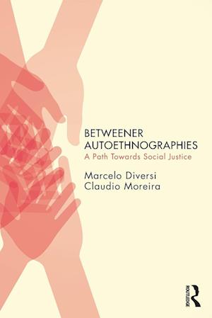 Betweener Autoethnographies