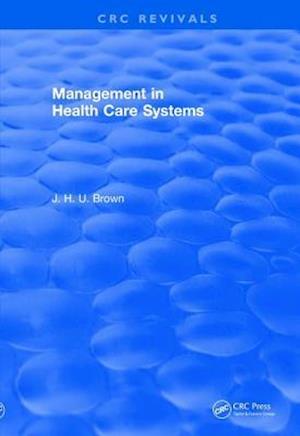 Revival: Management In Health Care Systems (1984)