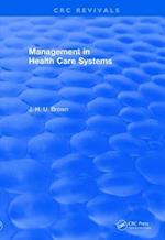 Revival: Management In Health Care Systems (1984)