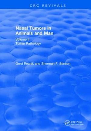 Revival: Nasal Tumors in Animals and Man Vol. II (1983)