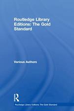 Routledge Library Editions: The Gold Standard