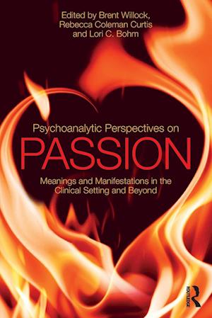 Psychoanalytic Perspectives on Passion