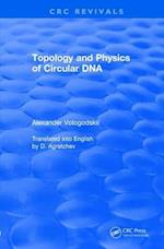 Revival: Topology and Physics of Circular DNA (1992)