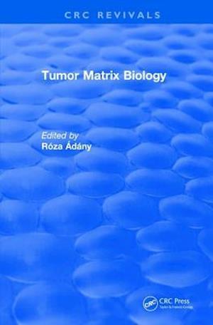 Revival: Tumor Matrix Biology (1995)