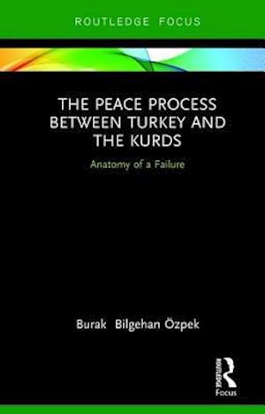 The Peace Process between Turkey and the Kurds