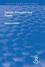 Cartels, Concerns and Trusts