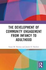 The Development of Community Engagement from Infancy to Adulthood