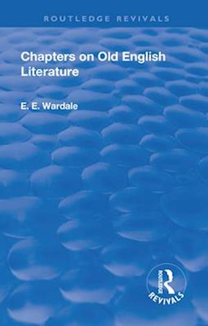 Chapters on Old English Literature