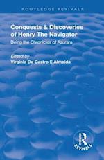 Revival: Conquests and Discoveries of Henry the Navigator: Being the Chronicles of Azurara (1936)