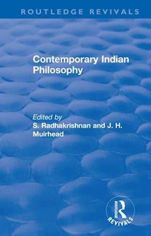 Revival: Contemporary Indian Philosophy (1936)