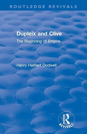 Revival: Dupleix and Clive (1920)