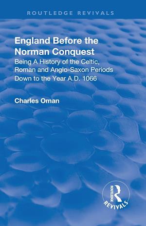 Revival: England Before the Norman Conquest (1910)