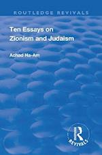 Ten Essays on Zionism and Judaism