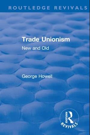 Revival: Trade Unionism (1900)