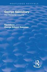 George Saintsbury the Memorial Volume
