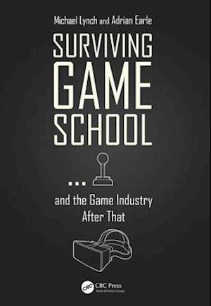 Surviving Game School…and the Game Industry After That