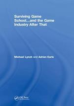 Surviving Game School…and the Game Industry After That