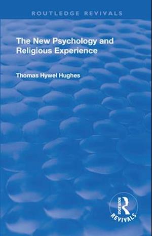 Revival: The New Psychology and Religious Experience (1933)