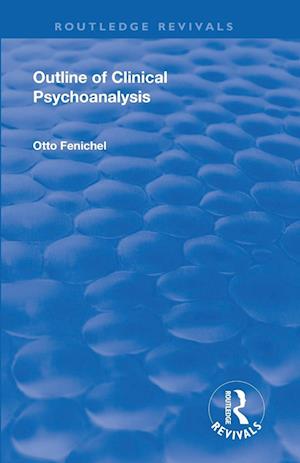 Revival: Outline of Clinical Psychoanalysis (1934)