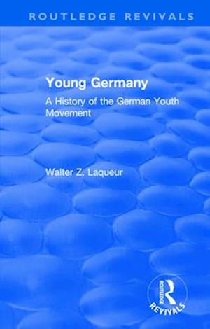 Routledge Revivals: Young Germany (1962)