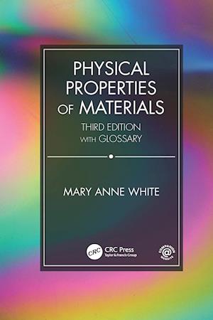 Physical Properties of Materials, Third Edition