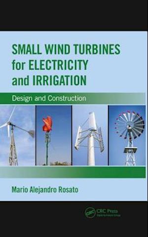 Small Wind Turbines for Electricity and Irrigation