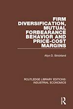 Firm Diversification, Mutual Forbearance Behavior and Price-Cost Margins