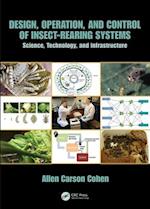 Design, Operation, and Control of Insect-Rearing Systems