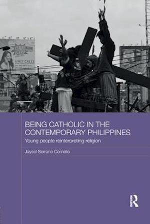 Being Catholic in the Contemporary Philippines