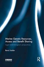 Marine Genetic Resources, Access and Benefit Sharing