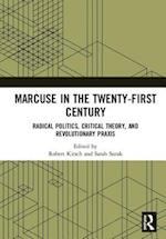 Marcuse in the Twenty-First Century