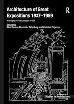 Architecture of Great Expositions 1937-1959