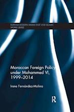 Moroccan Foreign Policy under Mohammed VI, 1999-2014