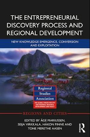 The Entrepreneurial Discovery Process and Regional Development