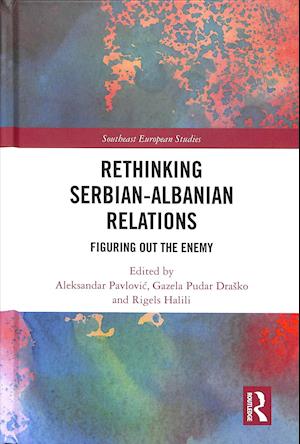 Rethinking Serbian-Albanian Relations