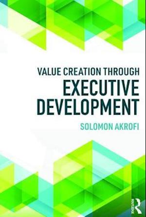 Value Creation through Executive Development